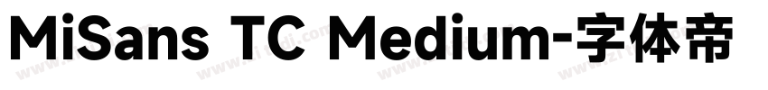 MiSans TC Medium字体转换